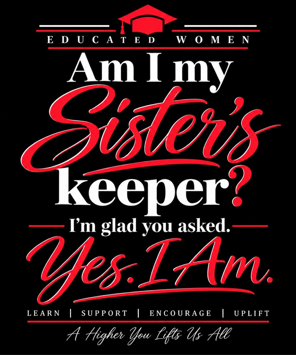 Educated Women tee — red and white on black